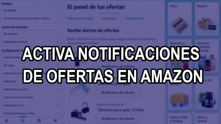 Activa las notificaciones de ofertas de Amazon a tu celular